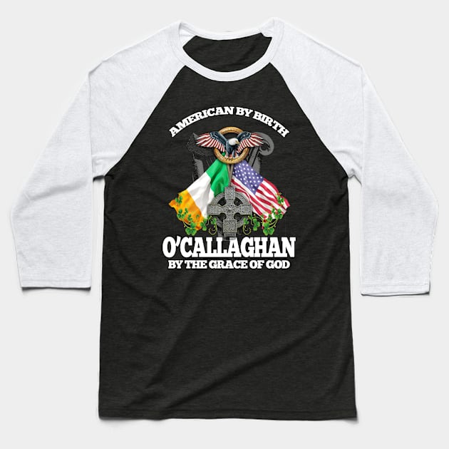 O'CALLAGHAN Family Name Irish American Baseball T-Shirt by Ireland